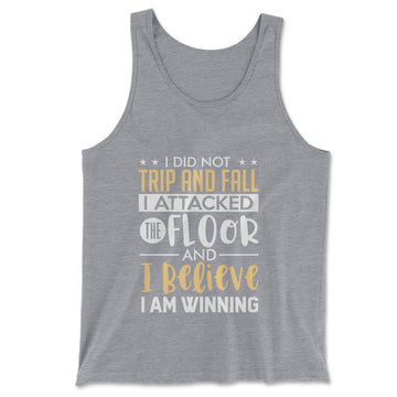 I Did Not Trip And Fall, I Attacked The Floor Men/Unisex Tank in Athletic Heather color